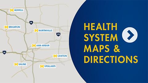 Health System Maps and Directions